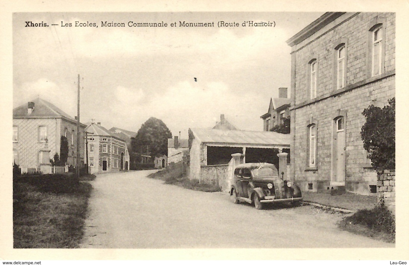 Xhoris  (Ferrieres). Les écoles, Maison Communale Et Monuments (Route D'Hamoir). - Ferrières