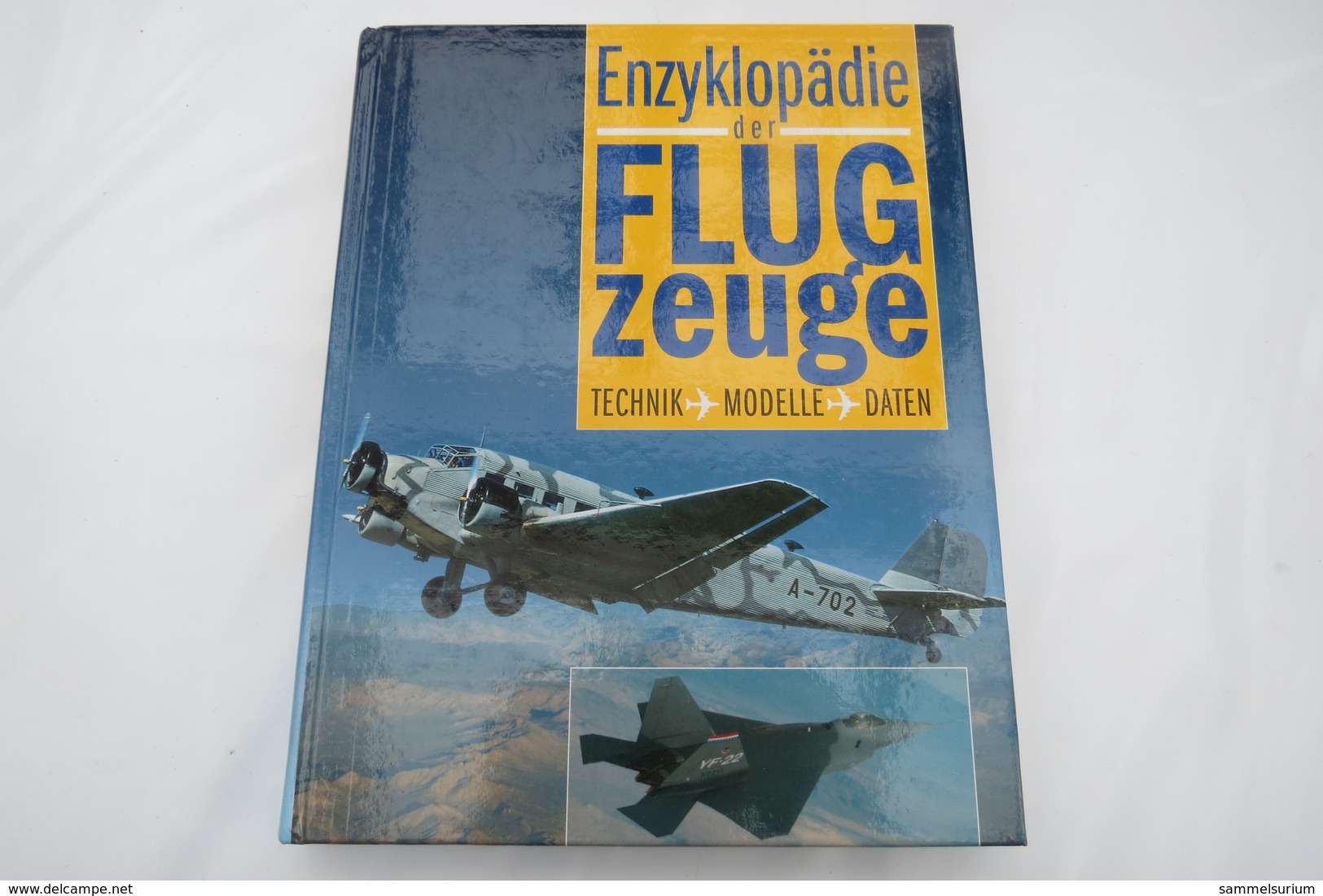 "Enzyklopädie Der Flugzeuge" Technik, Modelle, Daten - Encyclopedieën