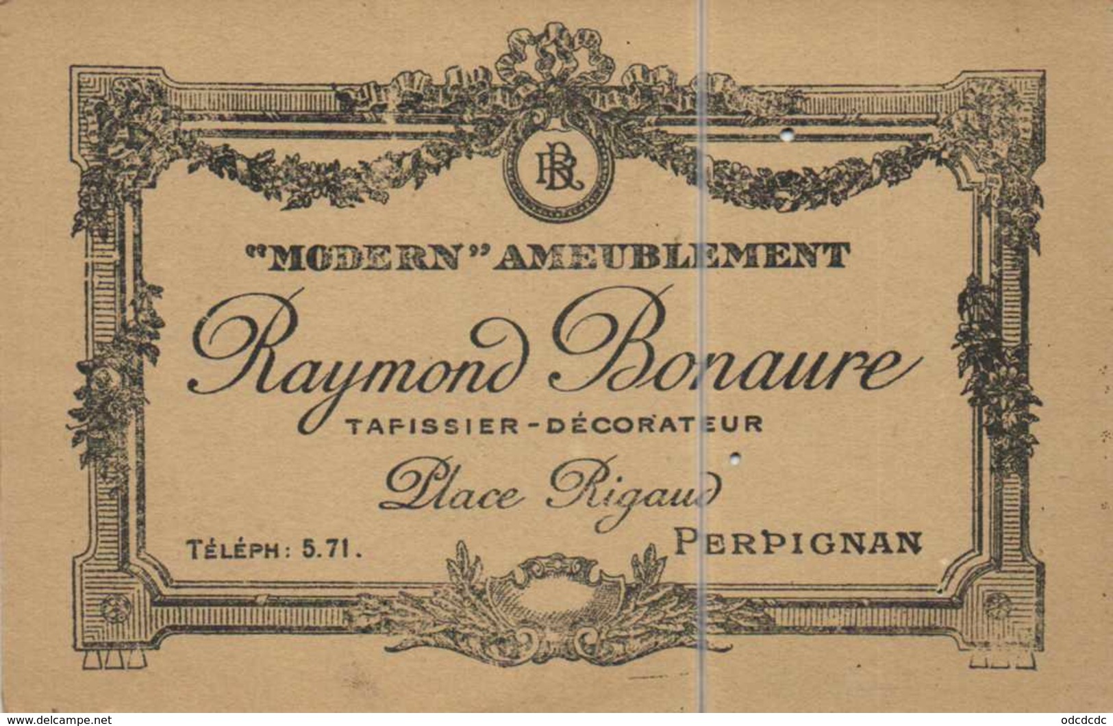 PUB  "Modern Ameublement Raymond Bonaure Tapissier Decorateur Place Rigaud PERPIGNAN  RV  Della Roca Un Heros - Perpignan