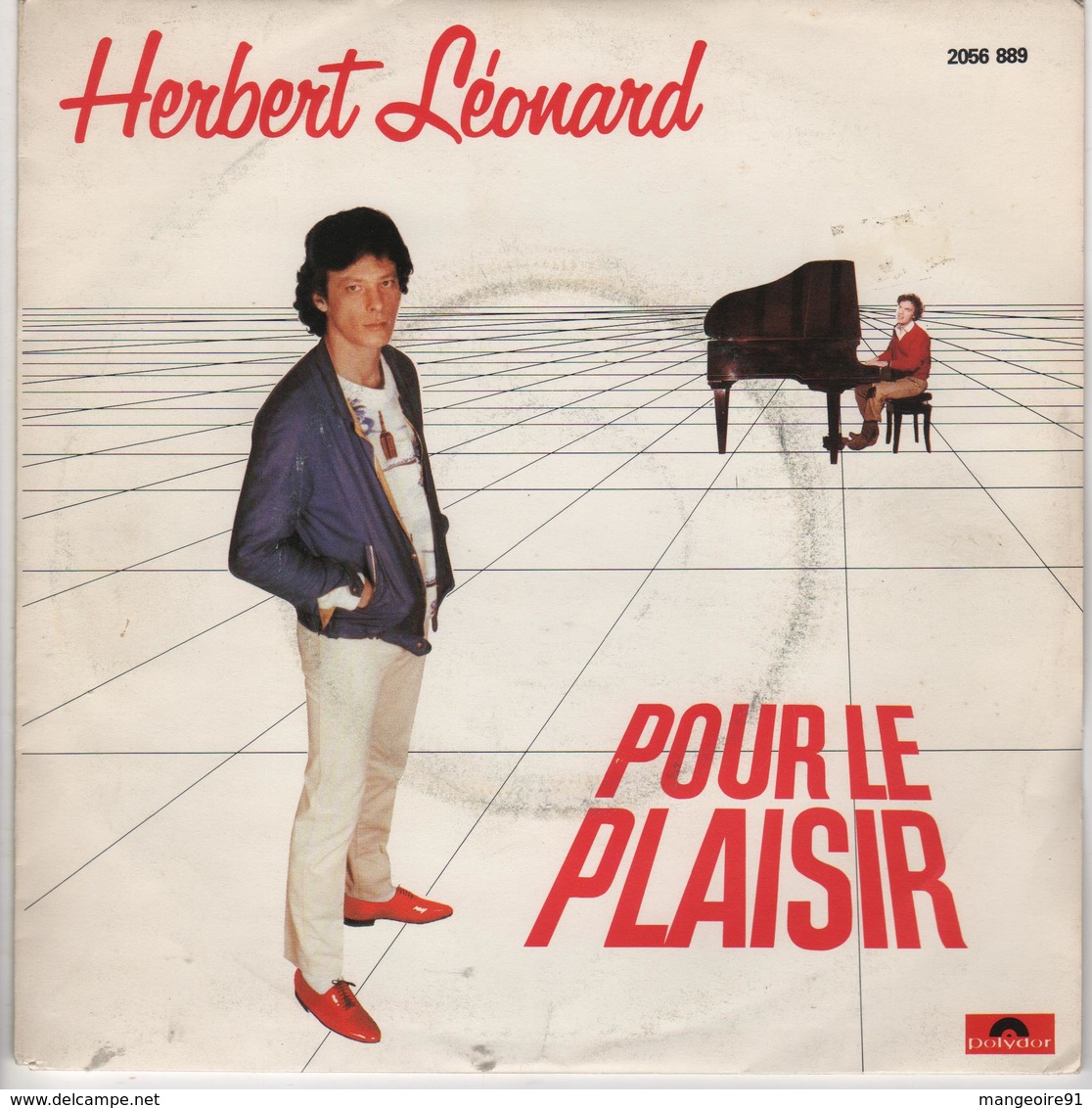 Disque 45 Tours HERBERT LEONARD - 1981 - Polydot 2056-889 - 2 Titres (NR - 2 EX) - Disco, Pop