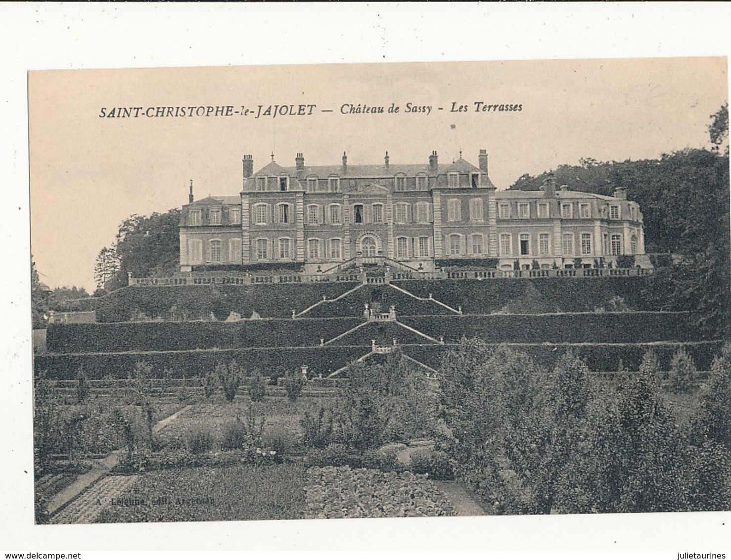 61 SAINT CHRISTOPHE LE JAJOLET CHATEAU DE SASSY LES TERRASSES CPA BON ETAT - Autres & Non Classés