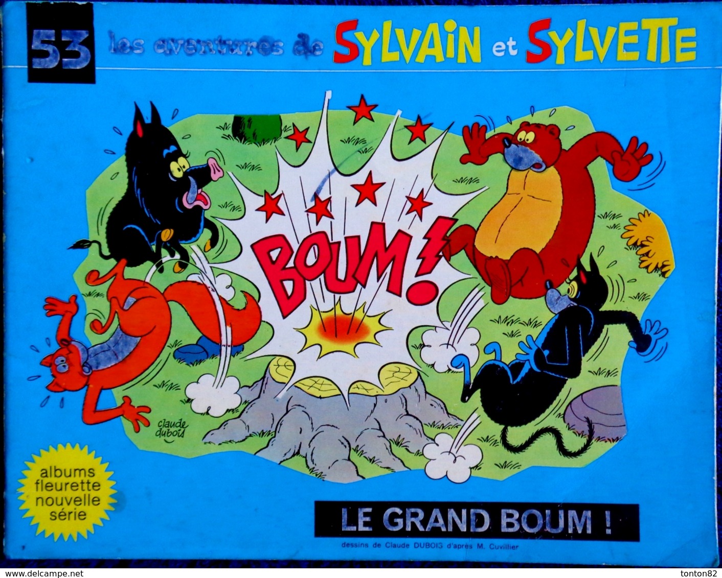 Sylvain Et Sylvette - N° 53 -  " Le Grand Boum  " - Éditions Fleurus - ( 1972 ) . - Sylvain Et Sylvette