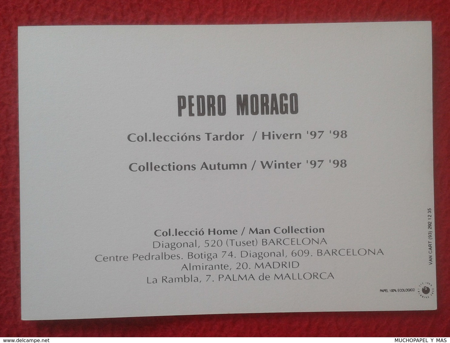 TARJETA TIPO TAMAÑO POSTAL POST CARD CARTE POSTALE PUBLICIDAD PUBLICITARIA PEDRO MORAGO MODA 97 98 COLECCIÓN 1997 1998 - Moda