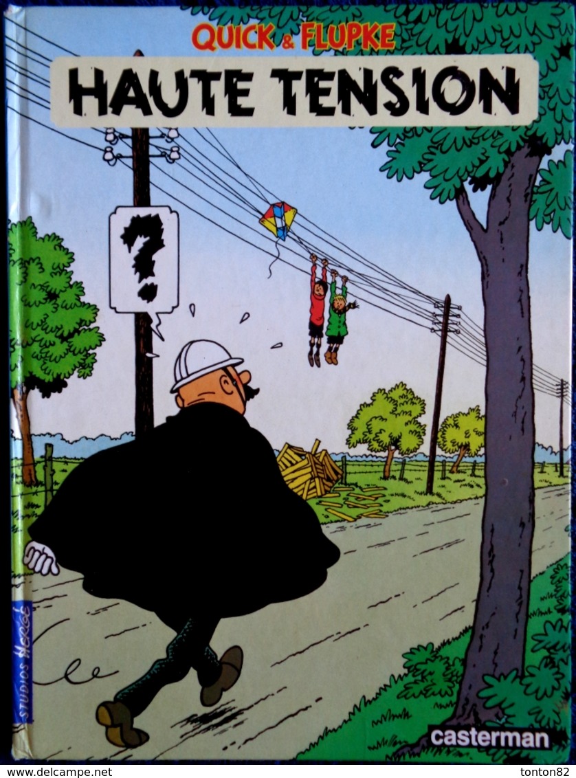 Hergé - Quick Et Flupke - Haute Tension - Casterman -  ( 1985 ) . - Quick Et Flupke