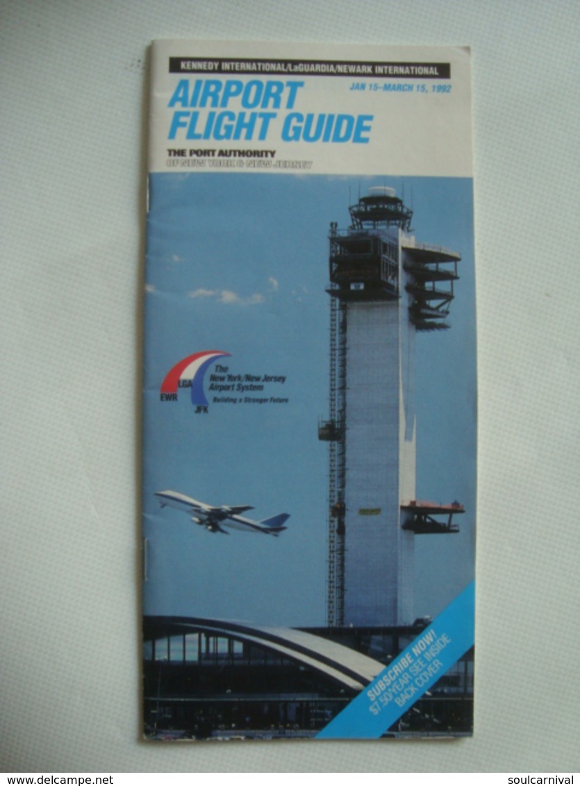 KENNEDY INTERNATIONAL / LA GUARDIA / NEWARK INTERNATIONAL AIRPORT FLIGHT GUIDE - USA, 1992. - Other & Unclassified