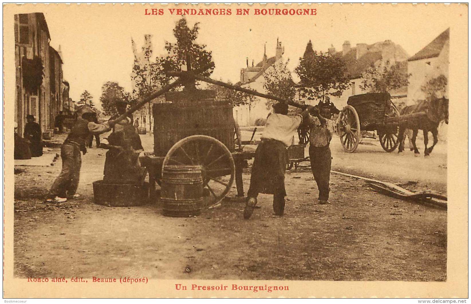 LES VENDANGES EN BOURGOGNE  UN PRESSOIR  BOUGUIGNON - Bourgogne