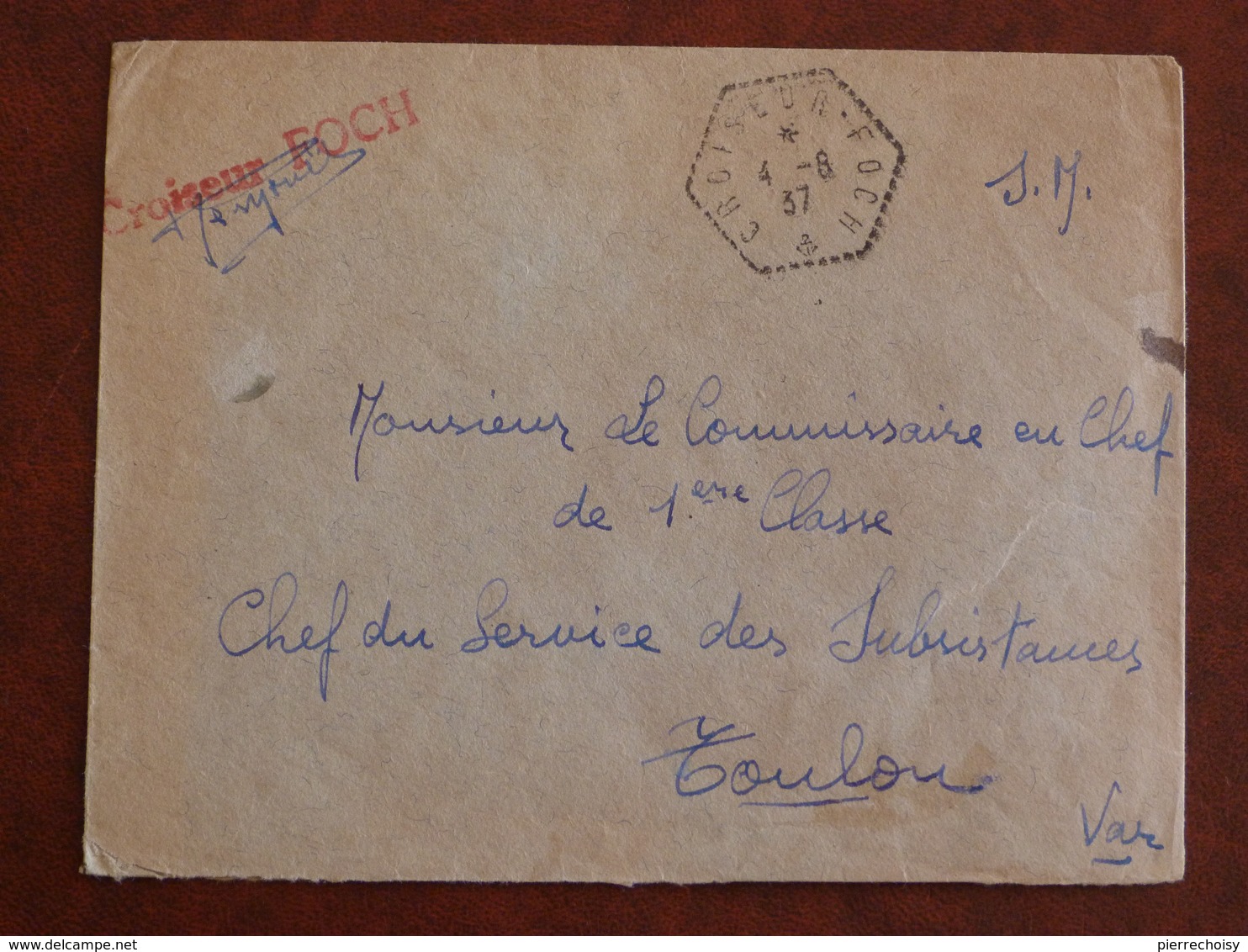 Cad Hexagonal Croiseur Foch 04/08/1937 + Griffe Rouge Croiseur Foch, Sur Lettre à Destination Toulon - Posta Marittima