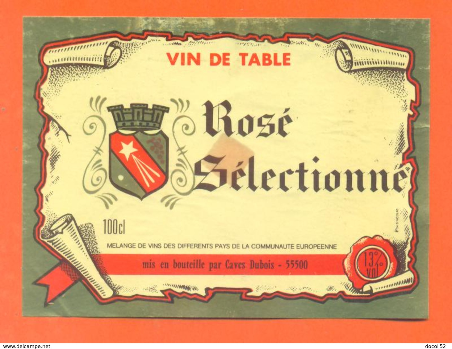 étiquette Ancienne Vin De Table Rosé Selectionné Caves Dubois à 55500 -13°/° - 100 Cl - Pink Wines