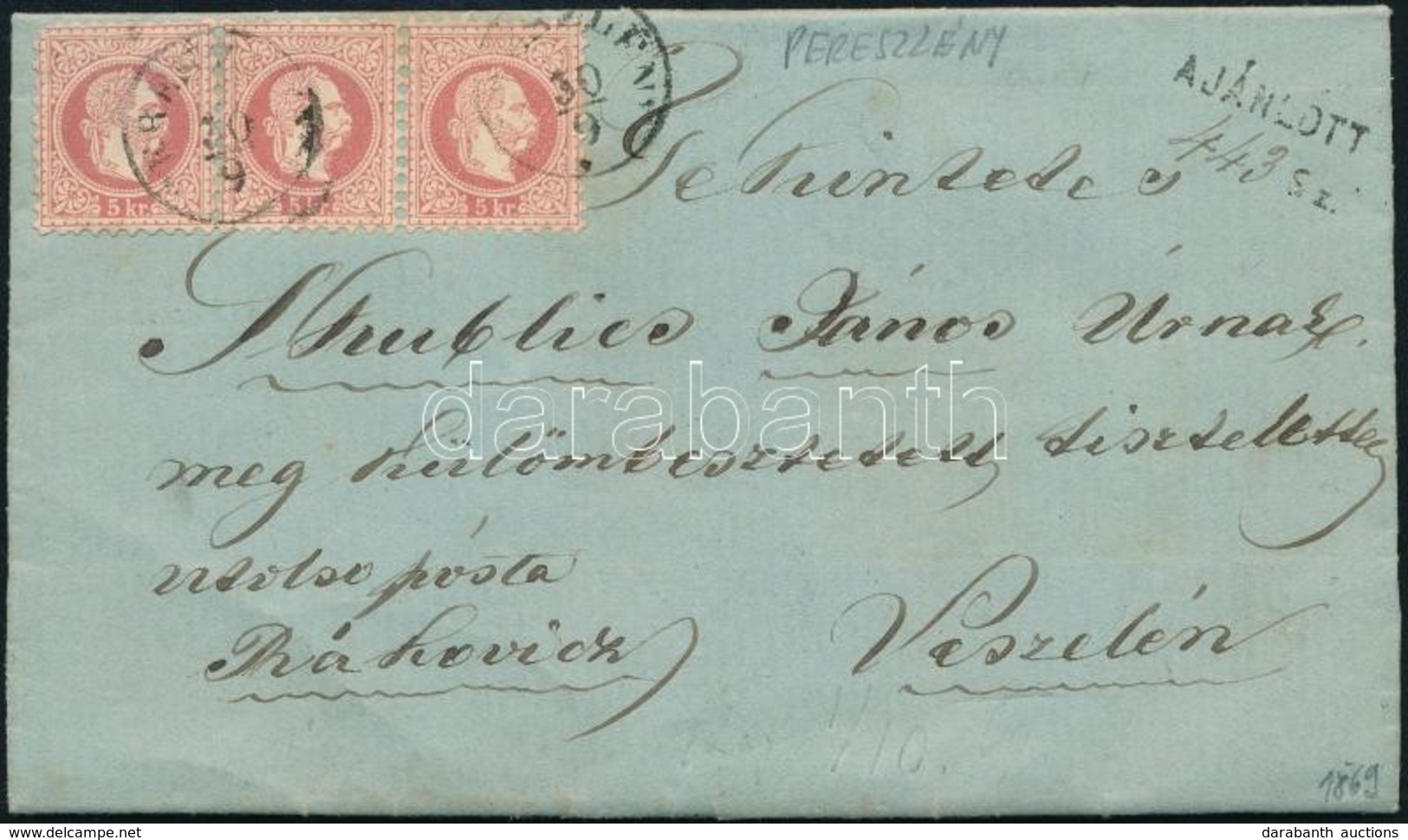 1869 3 X 5kr Ajánlott Levélen / On Registered Cover 'PERESZLÉNY' - 'NYITRA' - 'RAKOCIVZ' - Veszele - Altri & Non Classificati