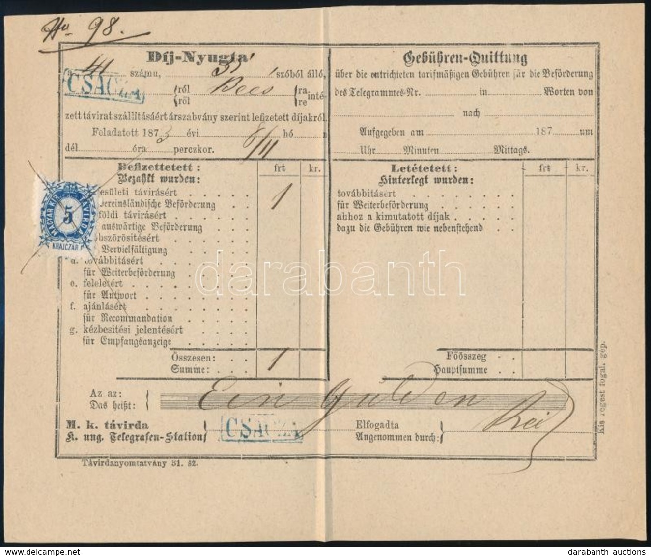 1873 Távirati Díjnyugta 5kr Bérmentesítéssel / Telegramm Fee Receipt With 5kr Franking, Kék/blue 'CSACZA' - Altri & Non Classificati