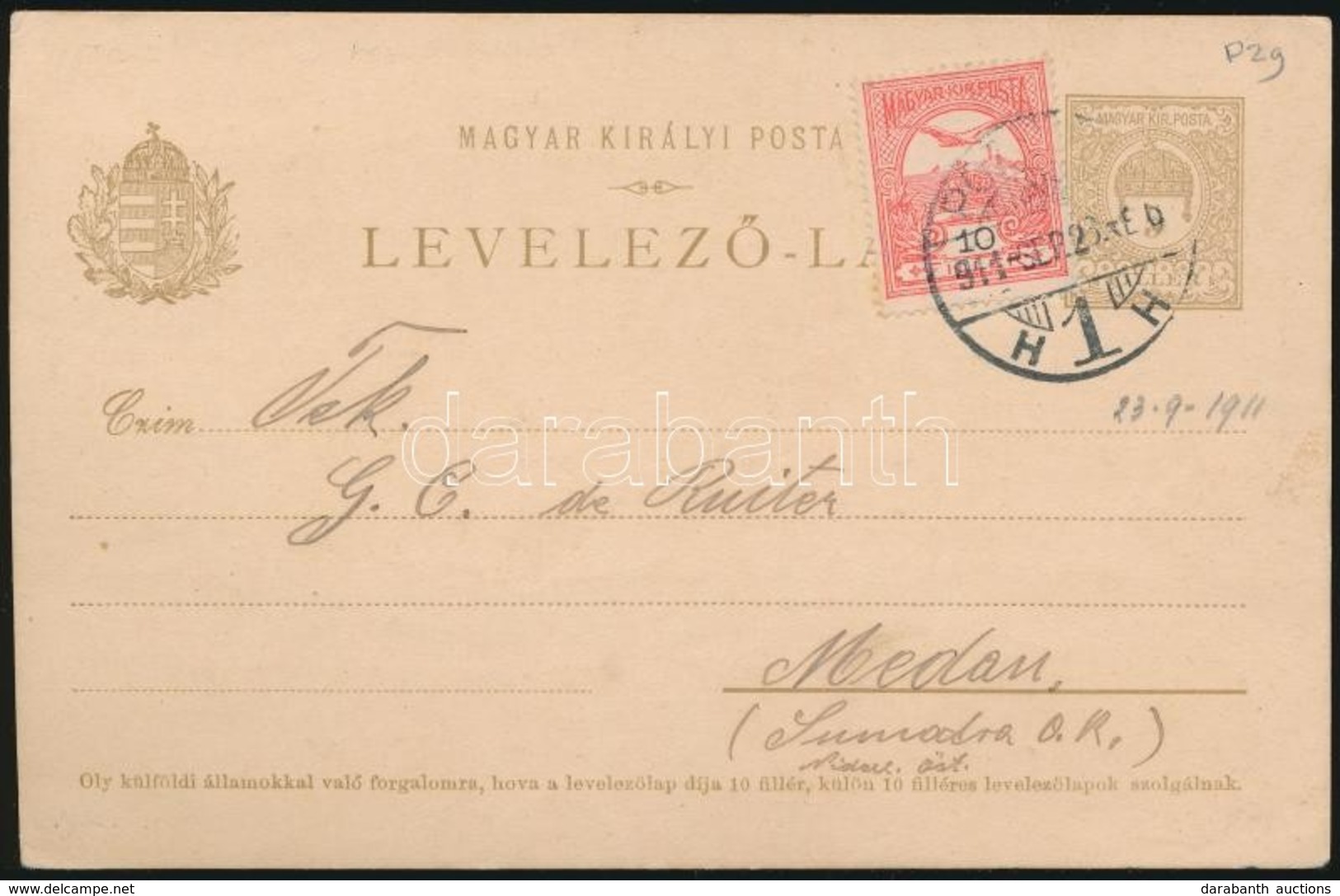 1911 Díjkiegészített Díjjegyes Levelez?lap Szumátrára / PS-card With Additional Franking To Medan/Sumatra - Sonstige & Ohne Zuordnung