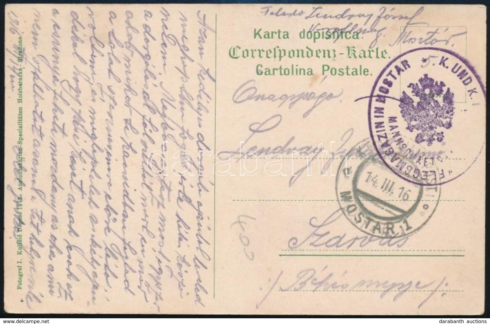 1916 Tábori Posta Képeslap / Field Postcard 'K. UND K. ... PFLEGSMAGAZIN IN MOSTAR' - Altri & Non Classificati