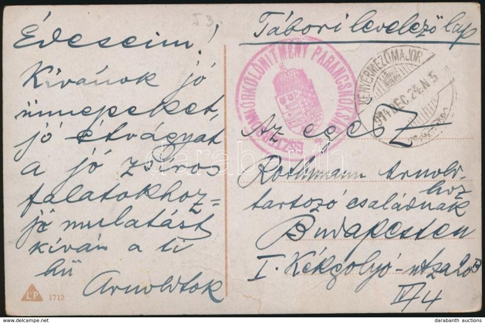 1914 Hadihajós Képeslap / Field Postcard 'ESZTERGOMI ?RKÜLÖNÍTMÉNY PARANCSNOKSÁG' + 'KENYÉRMEZ?MAJOR' - Altri & Non Classificati