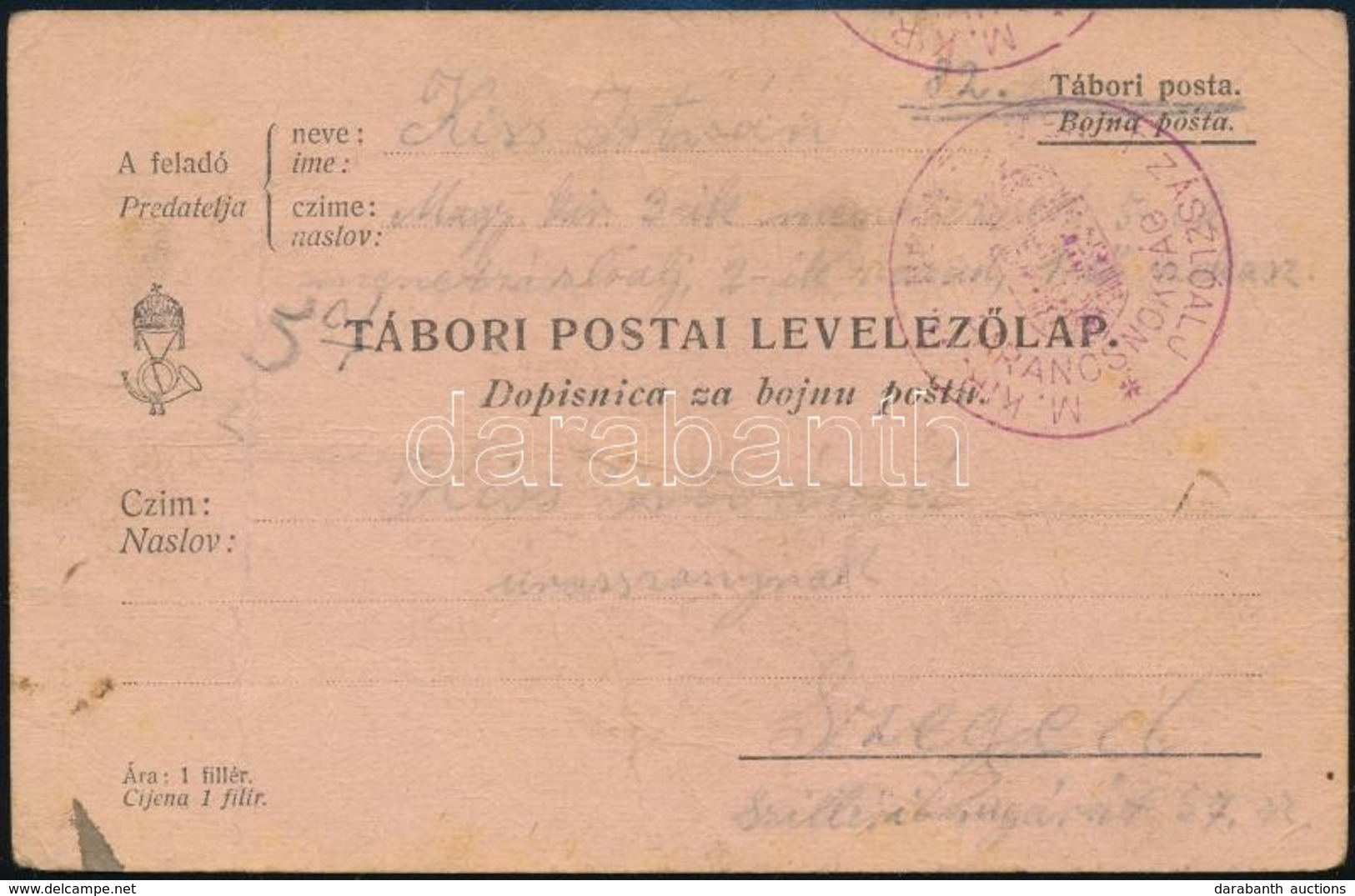 1914 Tábori Levelez?lap A 82. Tábori Postahivatalnál Feladva Szegedre / Field Postcard - Altri & Non Classificati