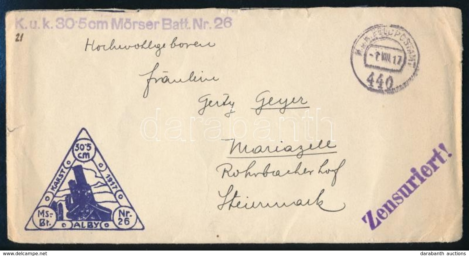 1917 Tábori Posta Levél, Sapkajelvénnyel / Field Post Cover 'K.u.k. 30.5 Cm Mörser Batt. Nr. 26.' + 'FP 440' - Andere & Zonder Classificatie