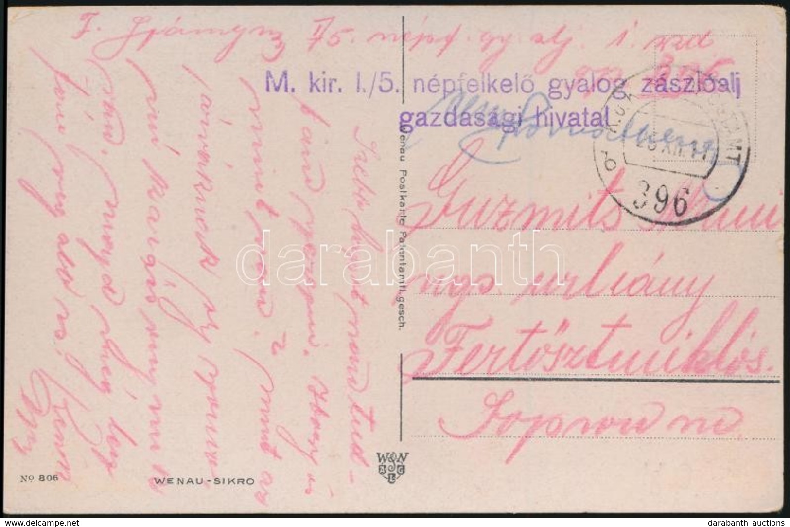 1917 Tábori Posta Képeslap / Field Postcard 'M.kir. I./5. Népfelkel? Gyalog Zászlóalj Gazdasági Hivatal' + 'FP 396 B' - Andere & Zonder Classificatie