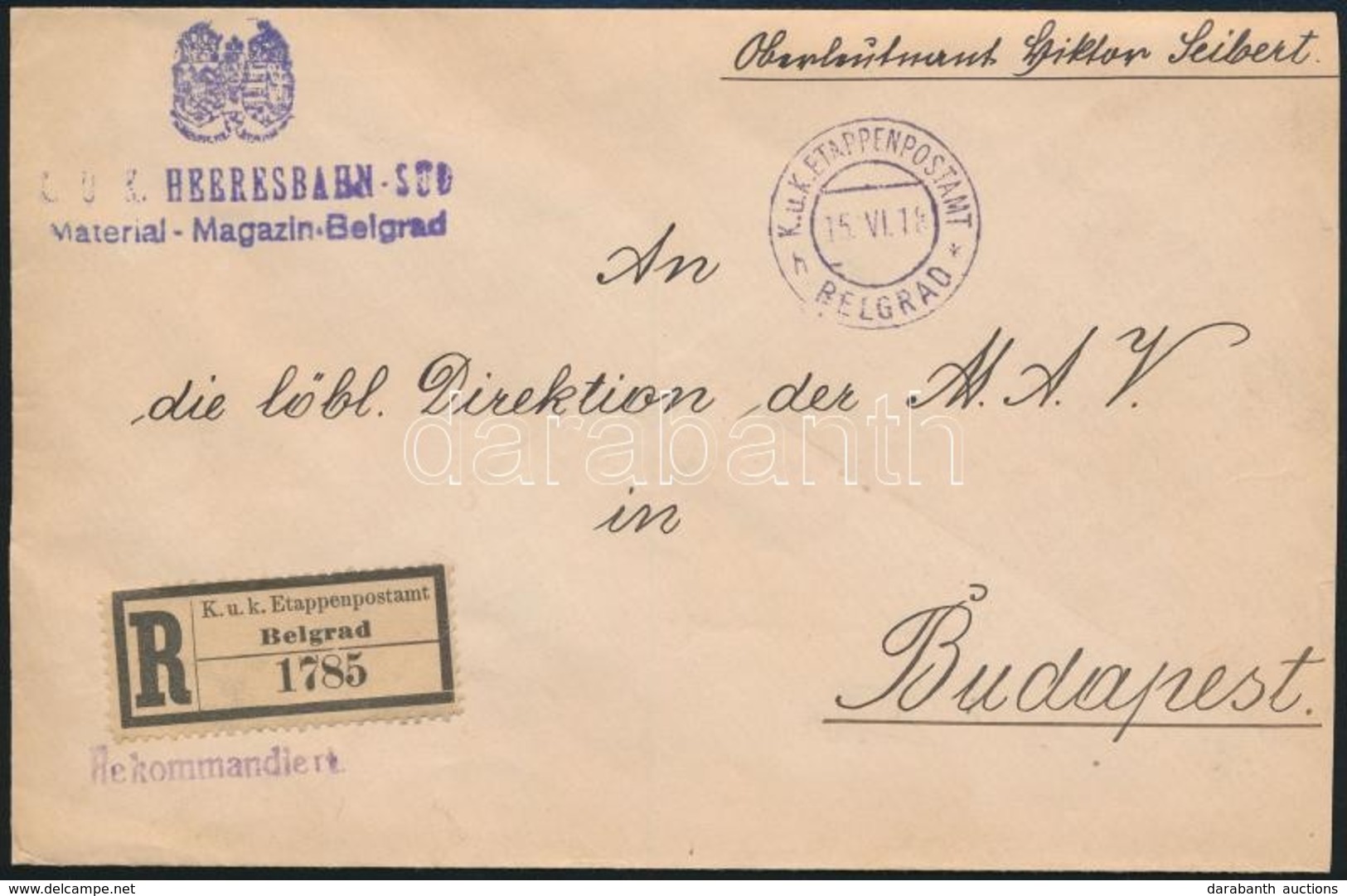 1918 Ajánlott Tábori Posta Levél / Registered Field Post Cover 'K.U.K. HEERESBAHN SÜD Material-Magazin Belgrad' + 'EP BE - Andere & Zonder Classificatie