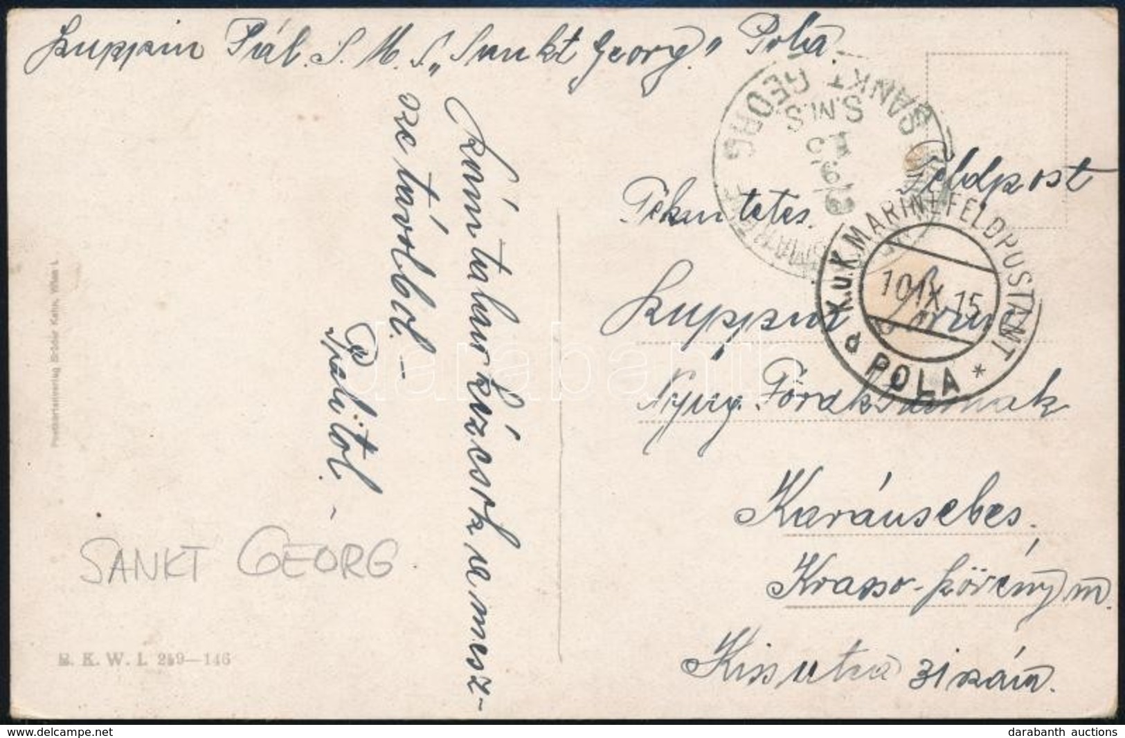 1915 Tábori Posta Képeslap / Field Postcard 'K.U.K. KRIEGSMARINE S.M.S. SANKT GEORG' - Altri & Non Classificati