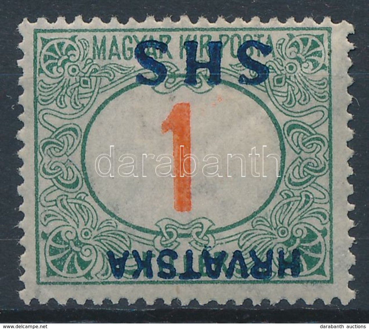 * SHS 1918 Pirosszámú Portó 1f Fordított Felülnyomással / Mi P4 With Inverted Overprint. Signed: Bodor - Other & Unclassified