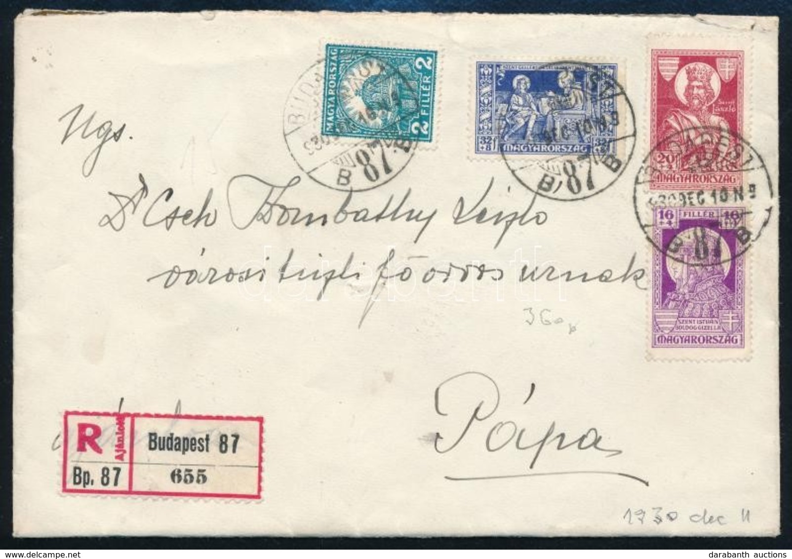 1930 Ajánlott Levél Szent Imre és Peng?-fillér Bérmentesítéssel / Registered Cover With 4 Stamps Franking - Other & Unclassified