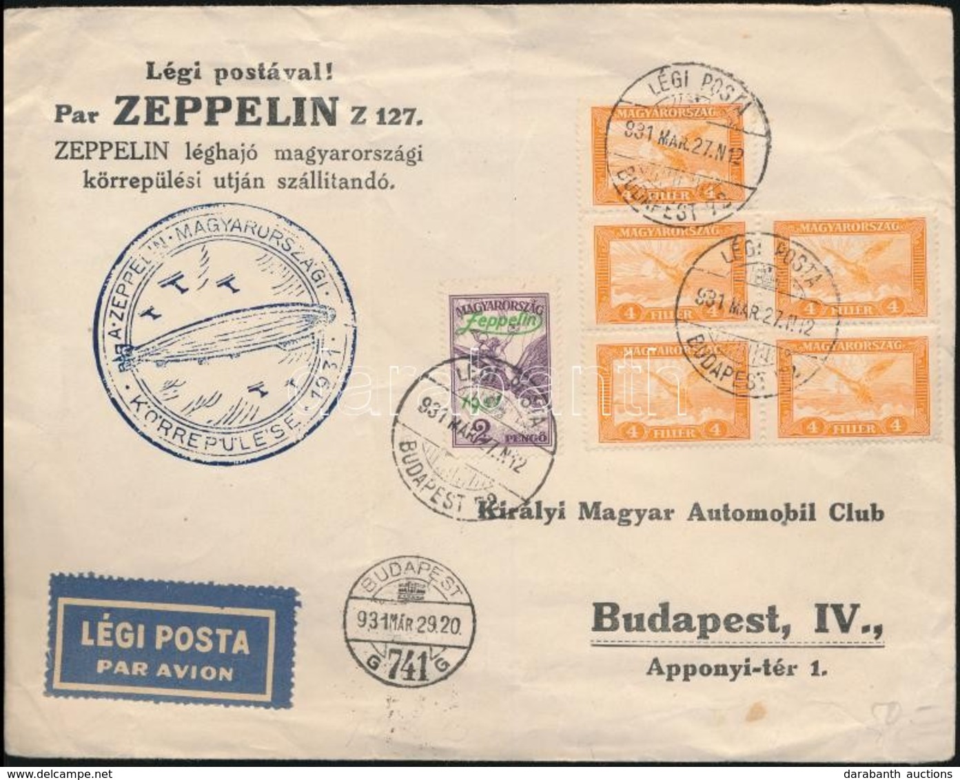 1931 Zeppelin Magyarországi Körrepülés Levél Zeppelin 2P és Repül? 4f ötöstömb Bérmentesítéssel / Mi 467 Block Of 5 + 47 - Altri & Non Classificati