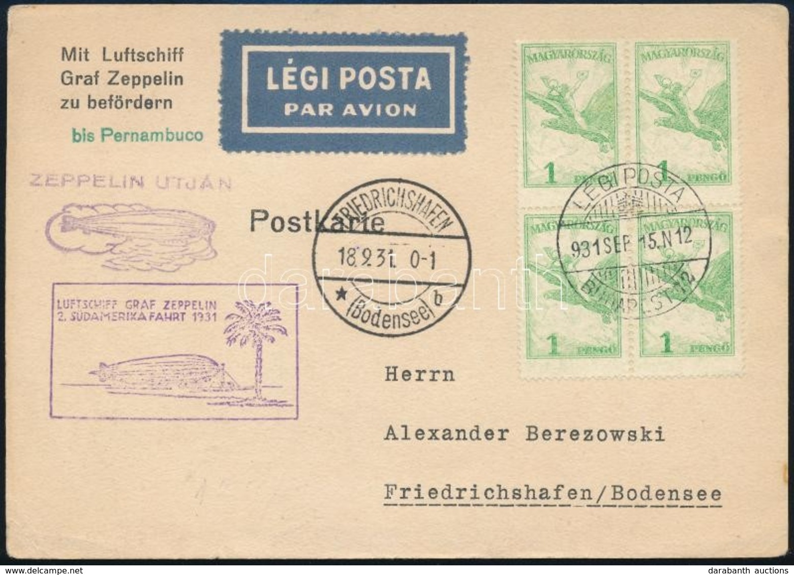 1931 Zeppelin 2. Dél-amerikai útja Levelez?lap / Zeppelin 2nd South America Flight Postcard 'BUDAPEST' - 'FRIEDRICHSHAFE - Altri & Non Classificati