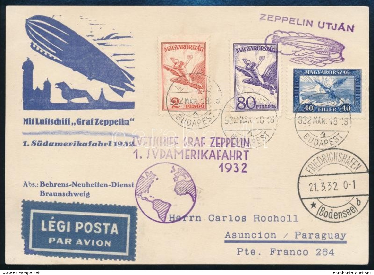 1932 Zeppelin Levelez?lap 3,20P Bérmentesítéssel Paraguayba / Airmail Cover To Paraguay 'LUFTSCHIFF GRAF ZEPPELIN 1. SÜD - Altri & Non Classificati