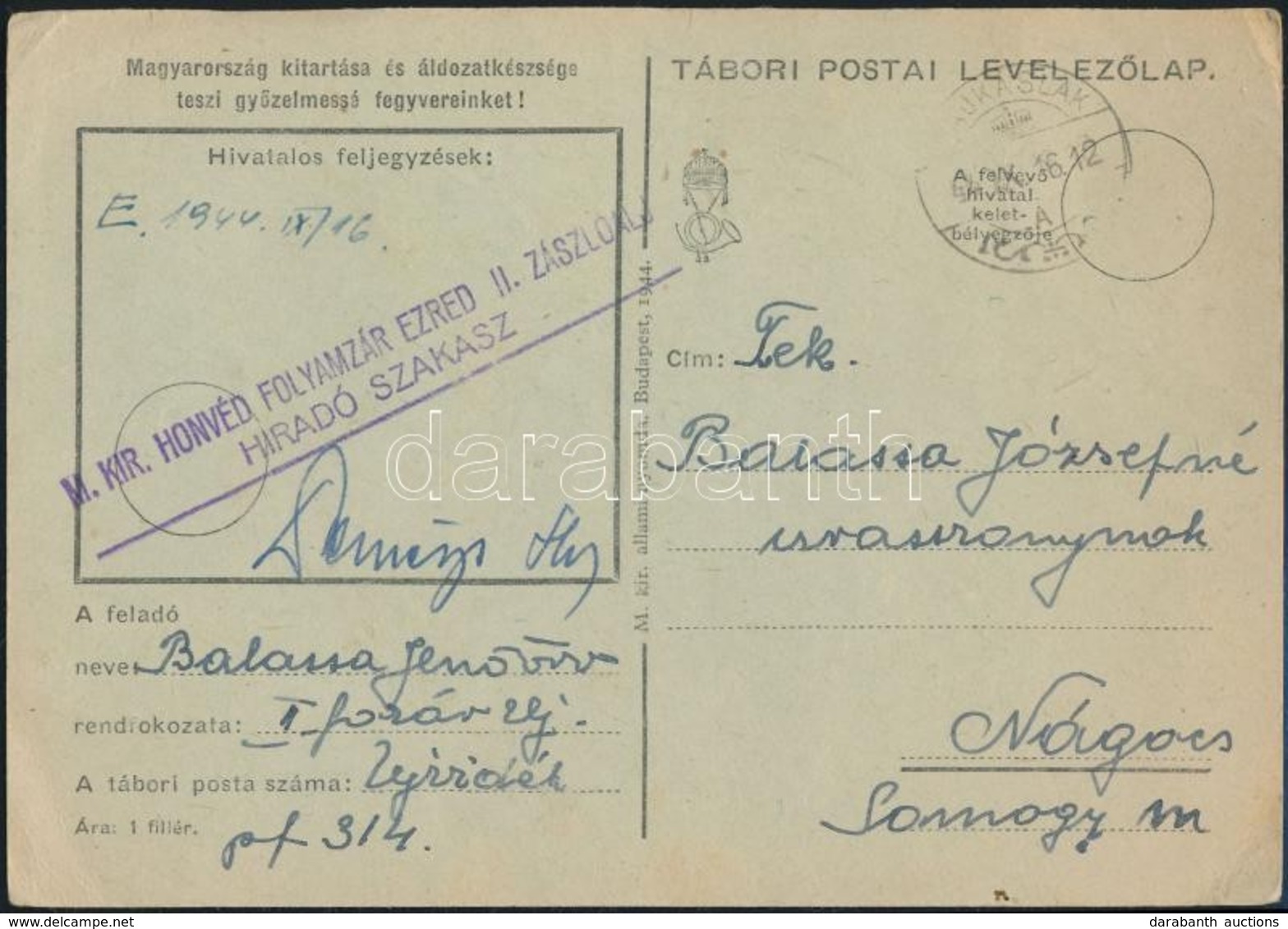 1944 Tábori Posta Levelez?lap / Field Postcard 'M.KIR. HONVÉD FOLYAMZÁR EZRED II. ZÁSZLÓALJ HIRADÓ SZAKASZ' + 'SAJKÁSLAK - Other & Unclassified