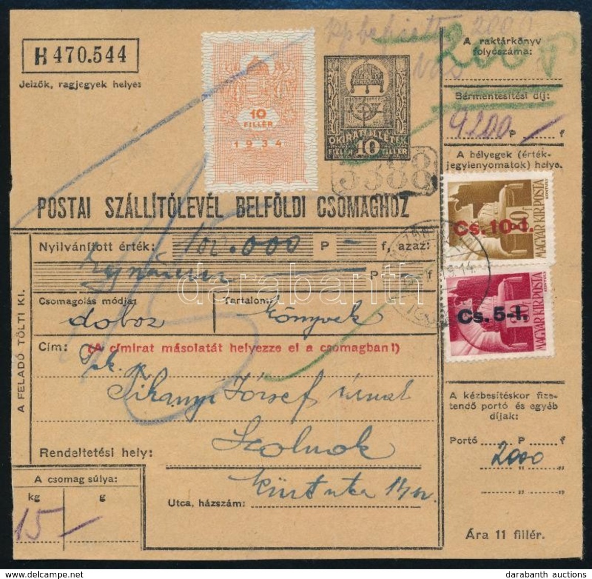 1946 (6. Díjszabás) Csomagszállító Visszavont Bélyegekkel és Készpénzes Bérmentesítéssel / Parcel Card With Mixed Franki - Altri & Non Classificati