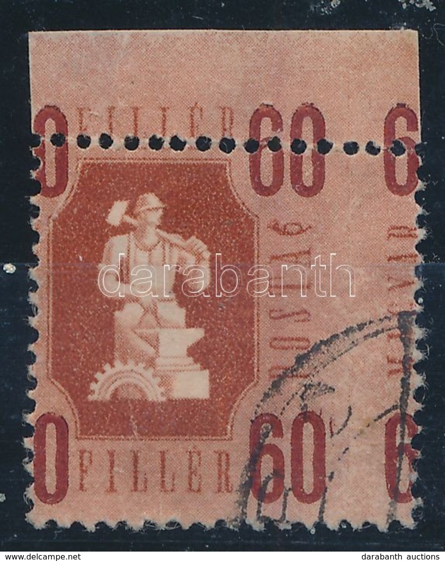 O 1946 Forint-fillér 60f Fels? ívszéllel, Látványosan Szélesebbre Fogazva, Szép Tévnyomat! / Mi 953 Margin Stamp With Sh - Altri & Non Classificati