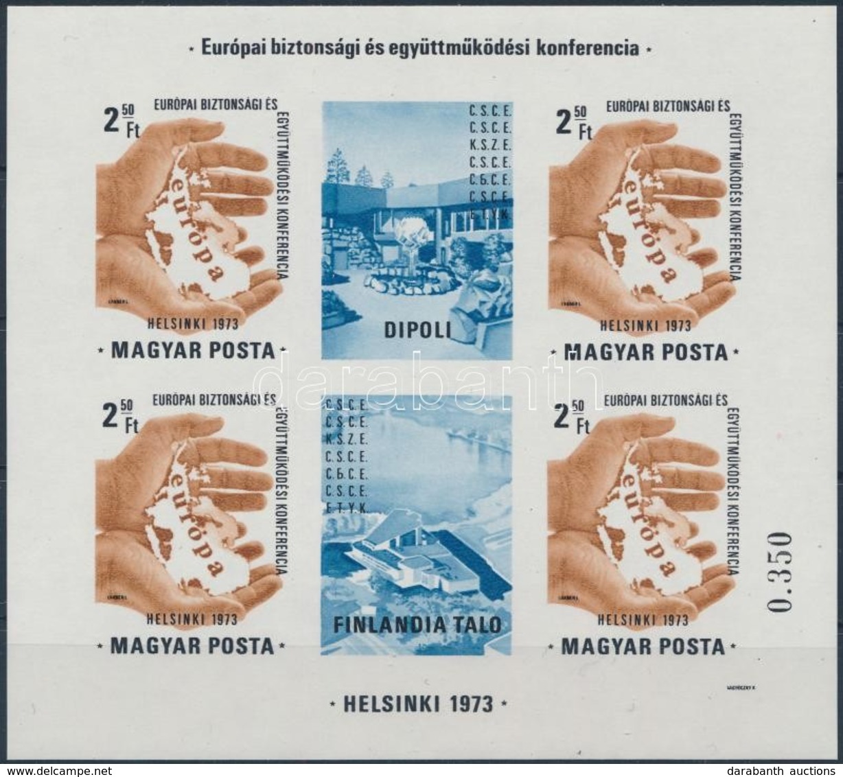 ** 1973 Európai Biztonsági és Együttm?ködési Konferencia Vágott Blokk (25.000) / Mi Bl 99 Imperforate Block - Altri & Non Classificati