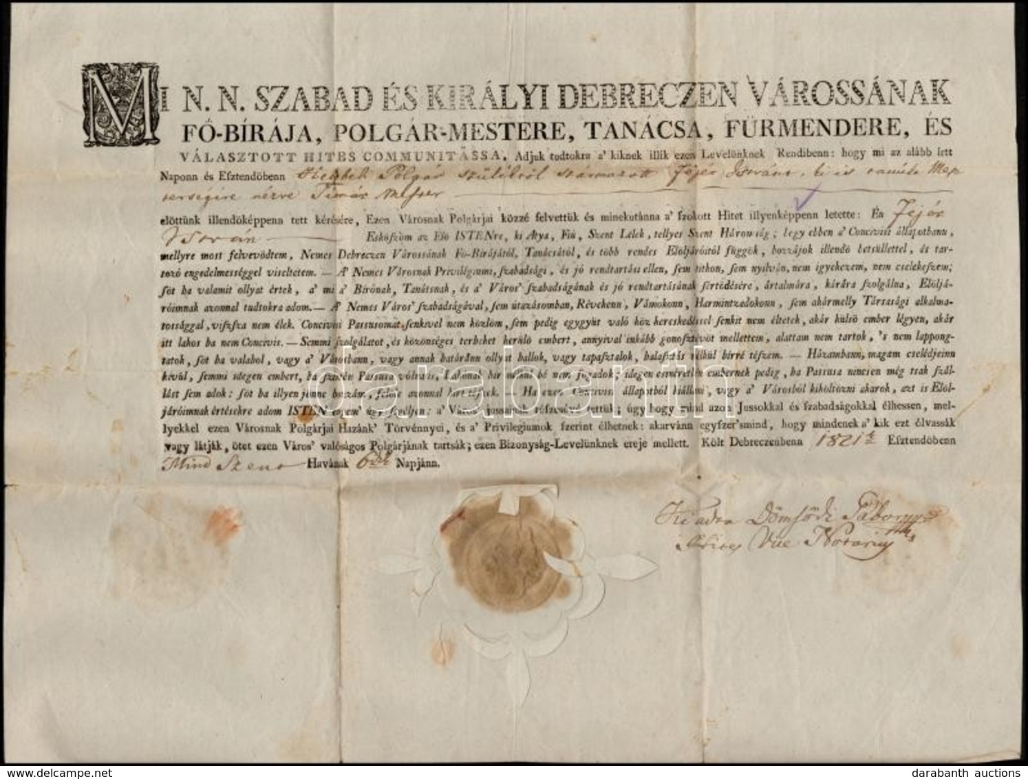 1821 Debrecen Szabad Királyi Város Bizonyságlevele Tímár Mester Részére, Mely Szerint A Város Polgárai Közé Felvetetett. - Non Classificati