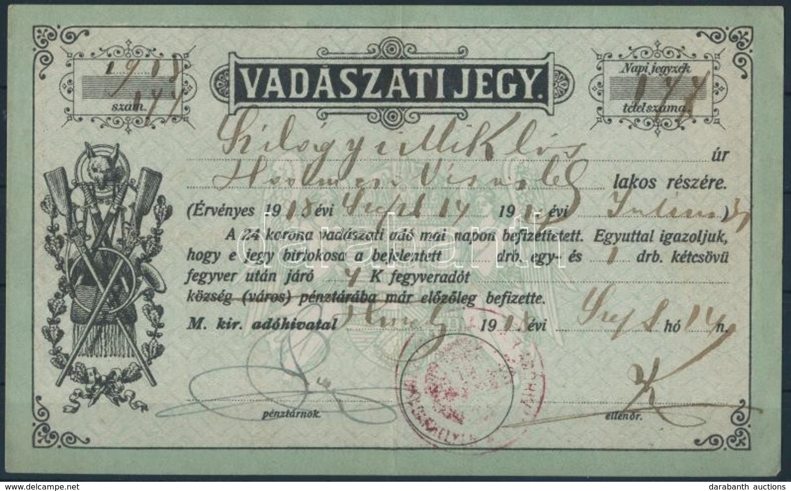 1918 Hódmez?vásárhely Vadászati Jegy 24K értékben / 24K Hunter Licence (középen Hajtott / Folded In The Middle) - Unclassified