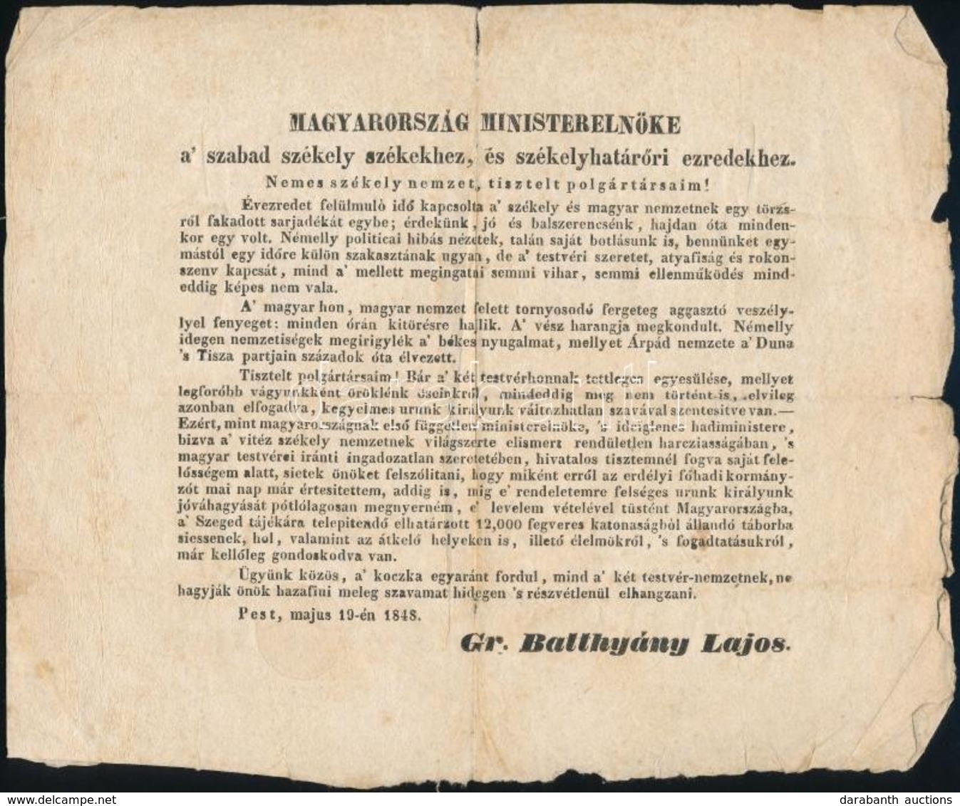 1848 Május 19. ,,Magyarország Ministerelnöke A' Szabad Székely Székekhez, és Székelyhatár?ri Ezredekhez.'
Pest, 1848. Ny - Ohne Zuordnung