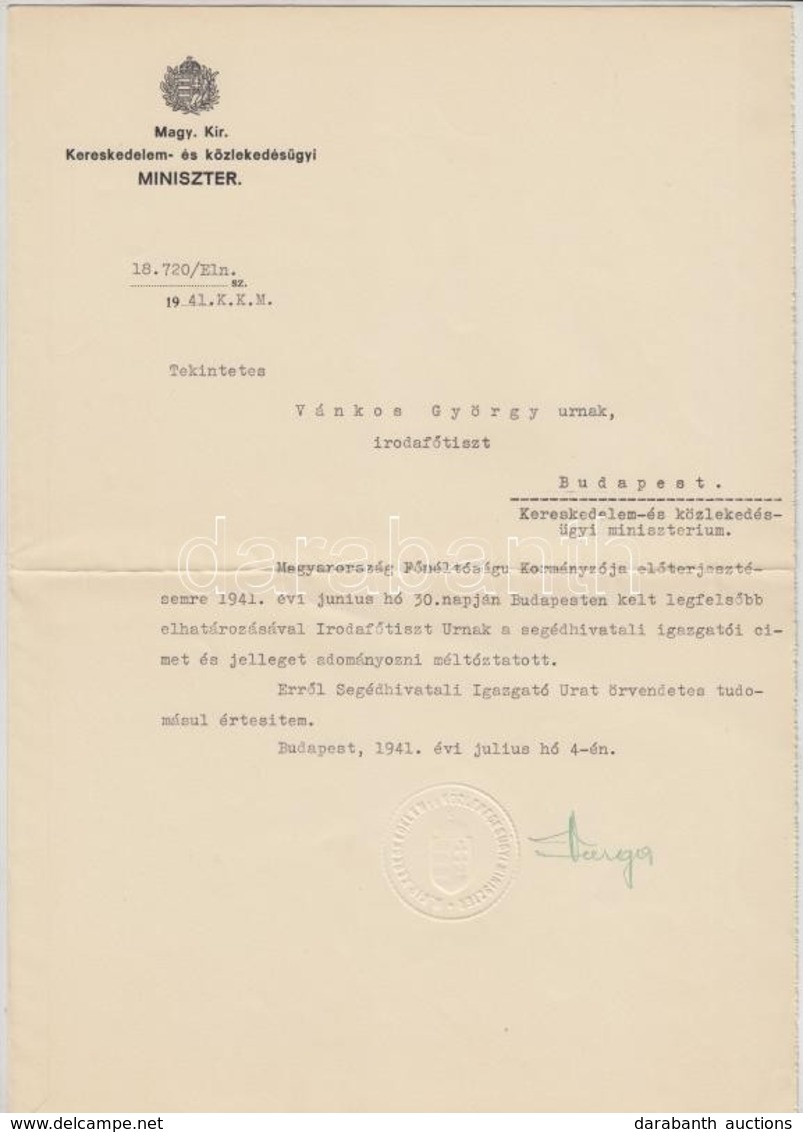 1941 Varga József Kereskedelem és Közlekedésügyi Miniszter Aláírása Kinevezésen - Altri & Non Classificati