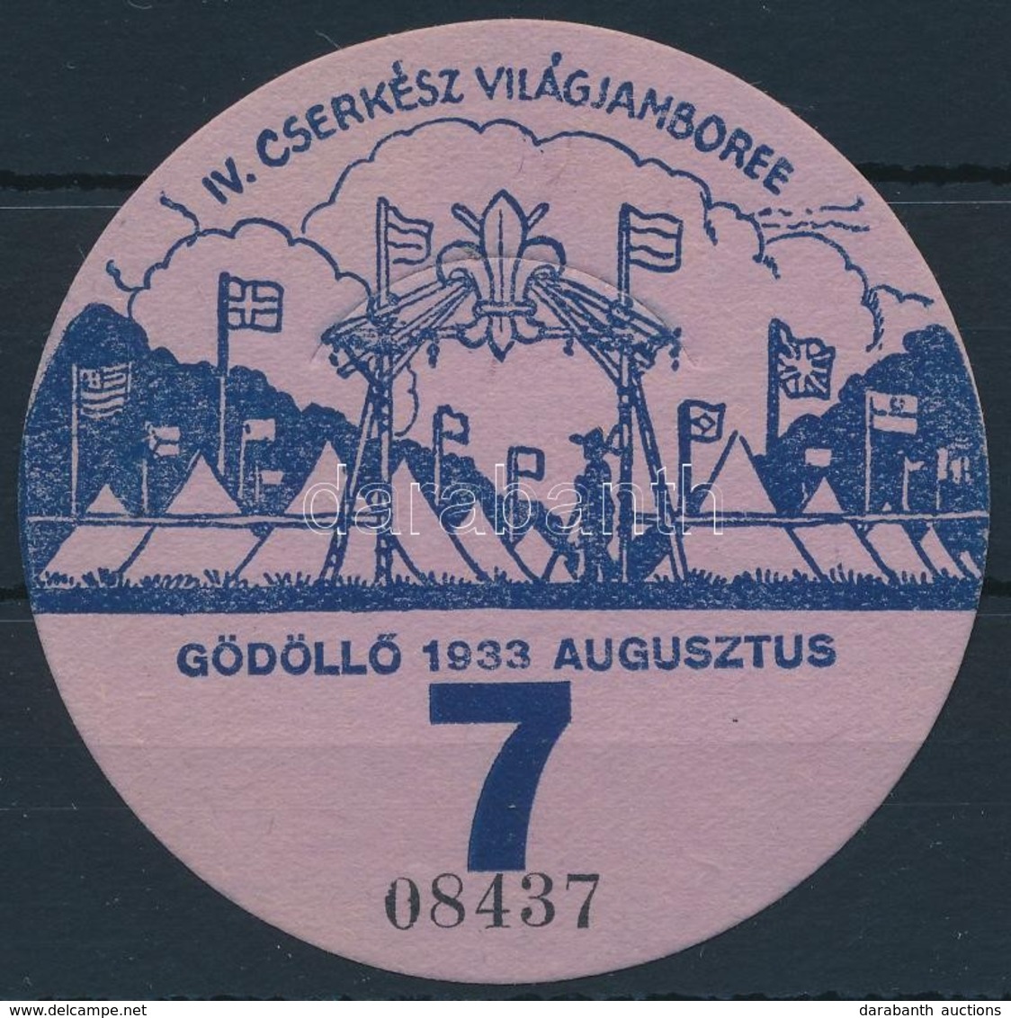 1933 Jamboree Gödöll? Utazási Kit?z?, 7. Altábor / Jamboree Paper Badge For Discounted Rail Travel, Camp 5 - Scoutismo