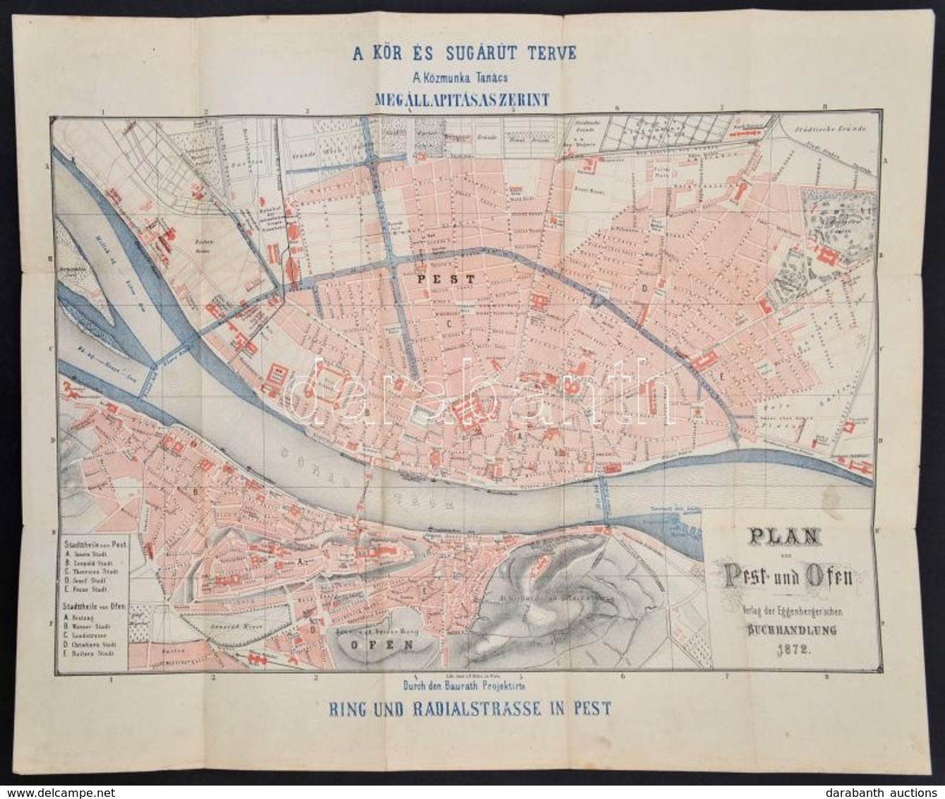 1872 Buda-Pest Térképe A Közmunkatanács által Megállapított Kör-, Sugárút, Hidak és Kiköt?k Tervezetével / Plan Von Pest - Other & Unclassified