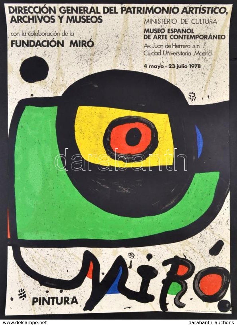 1978 Joan Miró (1893-1983): Kiállítás Plakát A Madridi Kortárs M?vészeti Múzeumban, Litográfia, Szélein Apró Szakadással - Other & Unclassified