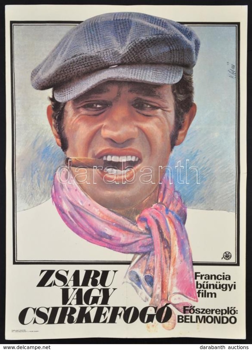 Cca 1979 Zsaru Vagy Csirkefogó, Francia B?nügyi Film Plakát, F?szerepben: Jean Paul Belmondo, Hajtásnyommal, 68x49 Cm - Other & Unclassified