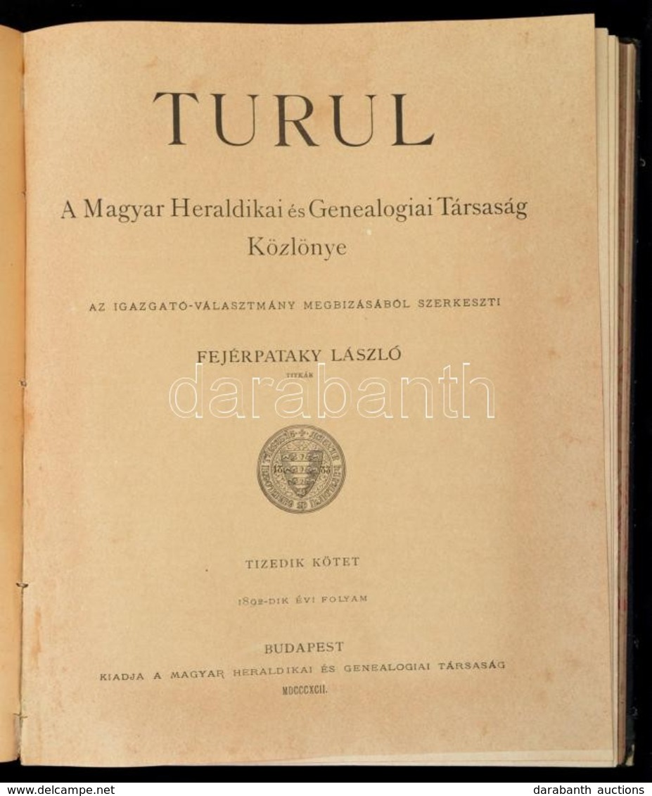 Turul. A Magyar Heraldikai és Genealogiai Társaság Közlönye. Az Igazgató-választmány Megbízásából Szerkesztik Báró Nyáry - Non Classificati