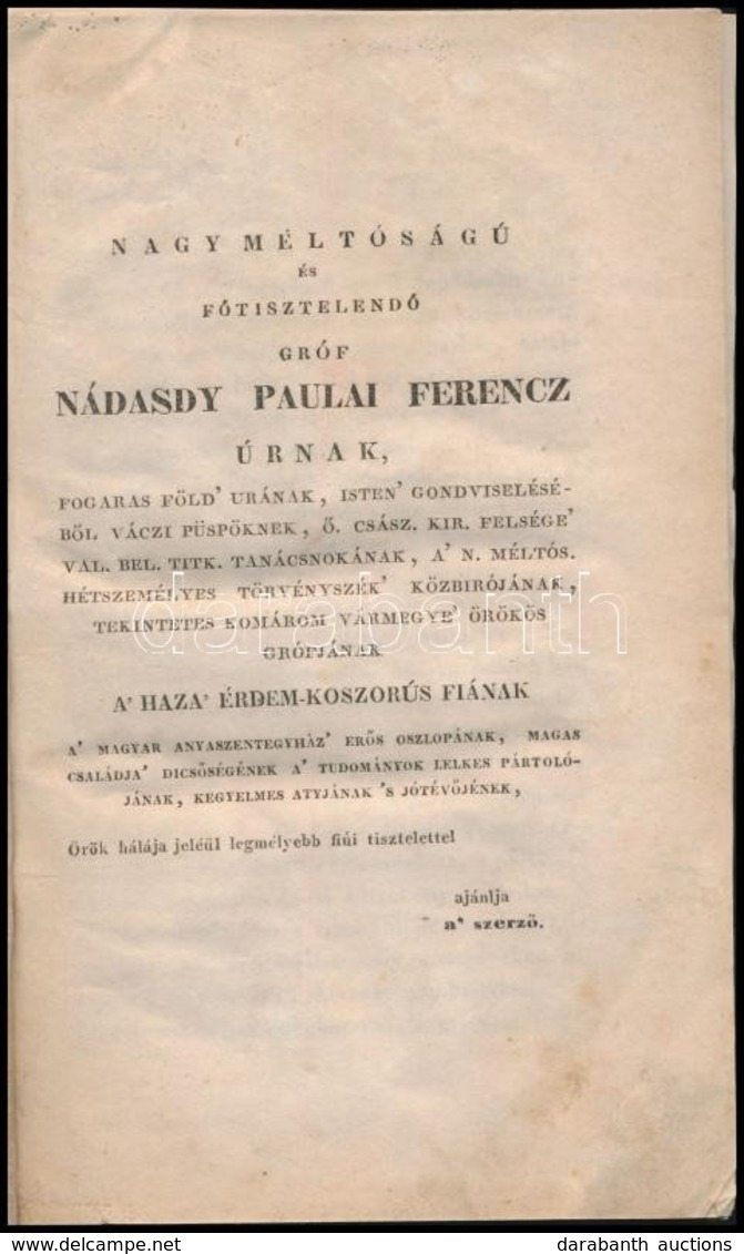 [Horváth Mihály: Gróf Nádasdy Tamás élete, Némi Tekintettel Korára.] Buda, 1838. A M. Kir. Egyetem Betüivel, 148 P. Átkö - Non Classificati