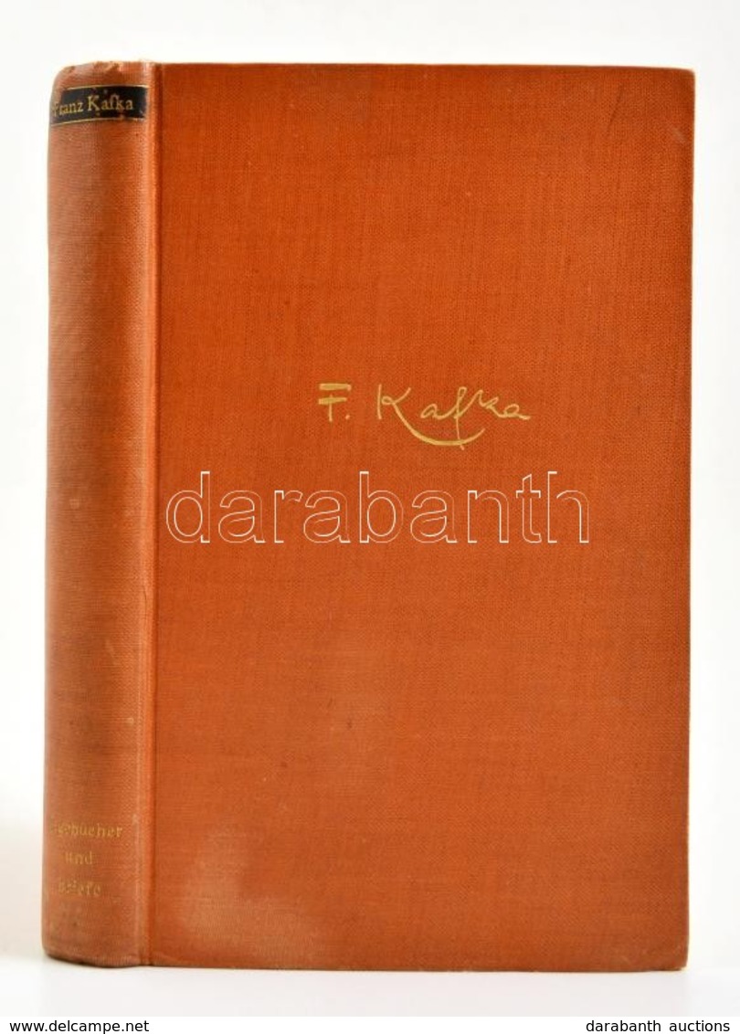 Franz Kafka: Tagebücher Und Briefe. Gesammelte Schriften Band VI. Kötet. Szerk.: Max Brod. Prag, 1937, Heinrich Mercy So - Non Classificati