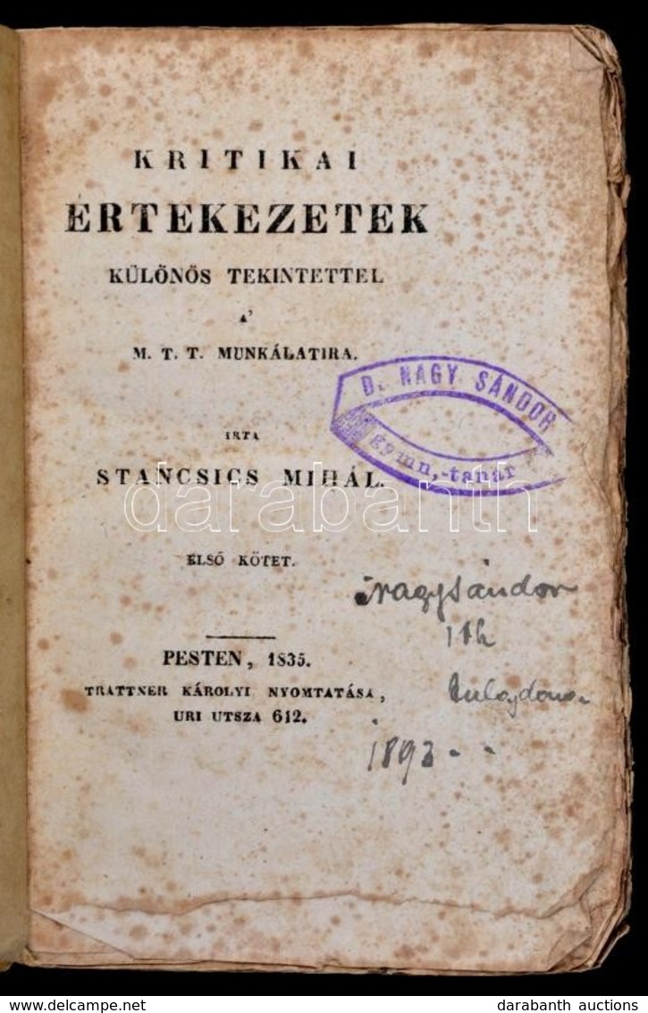 Táncsics Mihály: Kritikai értekezések, Különös Tekintettel A MTT Munkálataira. 1. Köt. Pest, 1835, Trattner. Els? Kiadás - Ohne Zuordnung