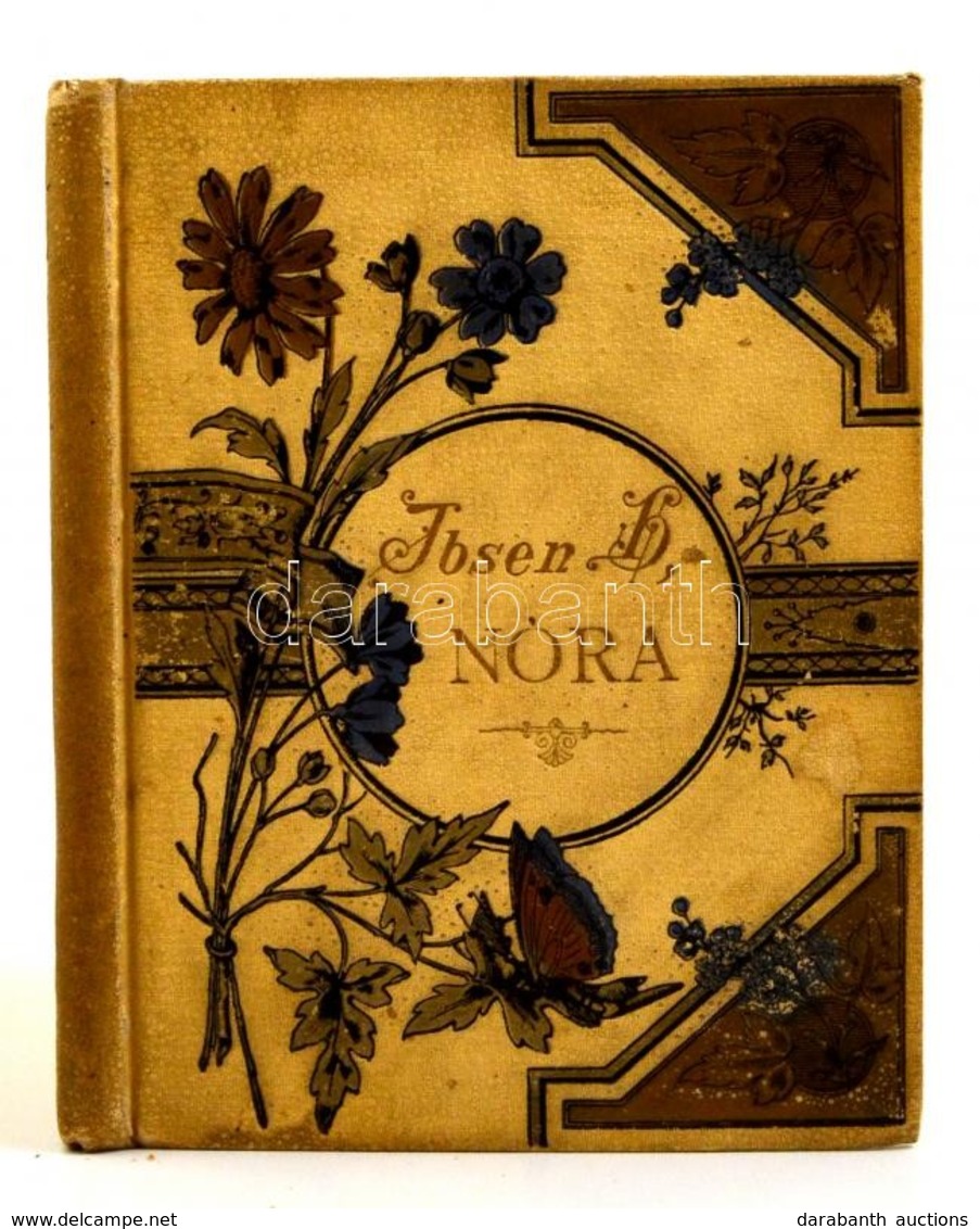 Ibsen Henrik: Nóra. Színm? Három Felvonásban. Fordította: Reviczky Gyula. Gy?r,é.n.(cca 1890),Gross Gusztáv és Testv., 1 - Non Classificati