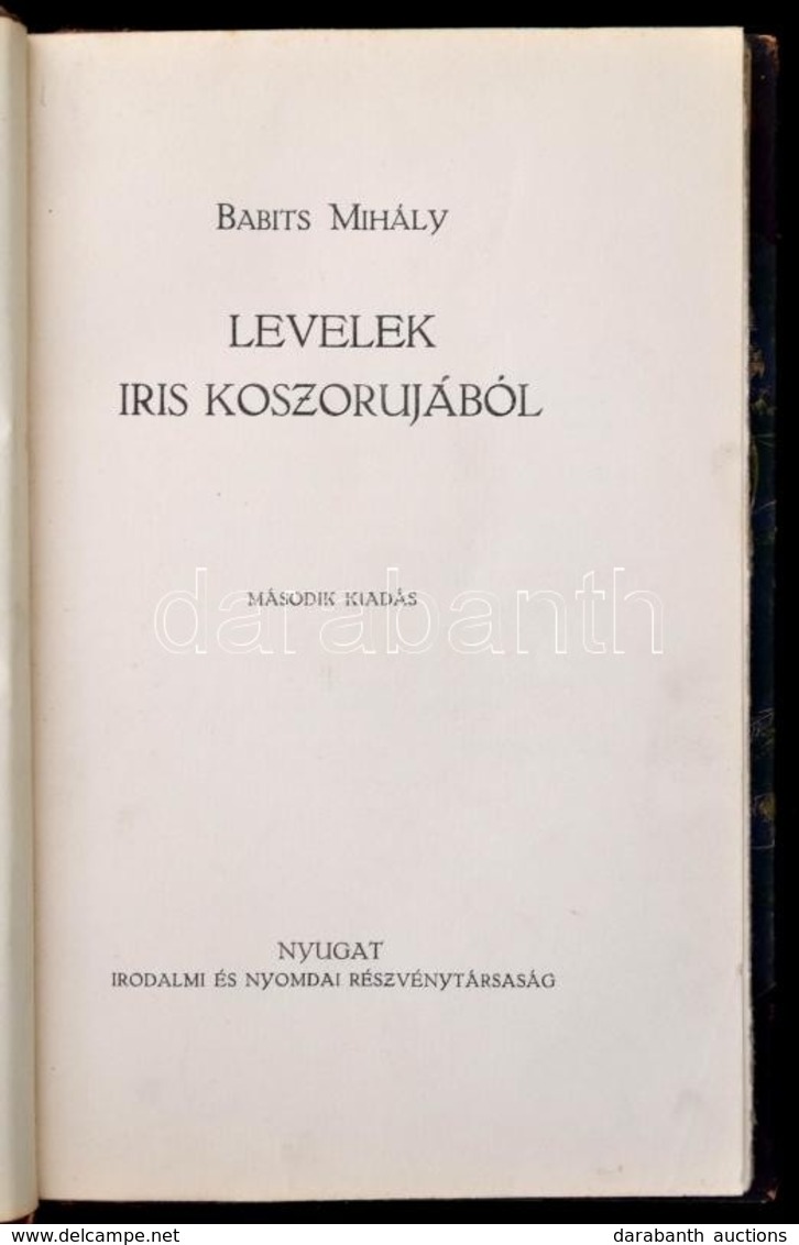 Babits Mihály: Levelek Iris Koszorujából. Bp.,(1914), Nyugat, 94+ 2 P.  Második Kiadás. Korabeli átkötött Aranyozott Ger - Non Classificati