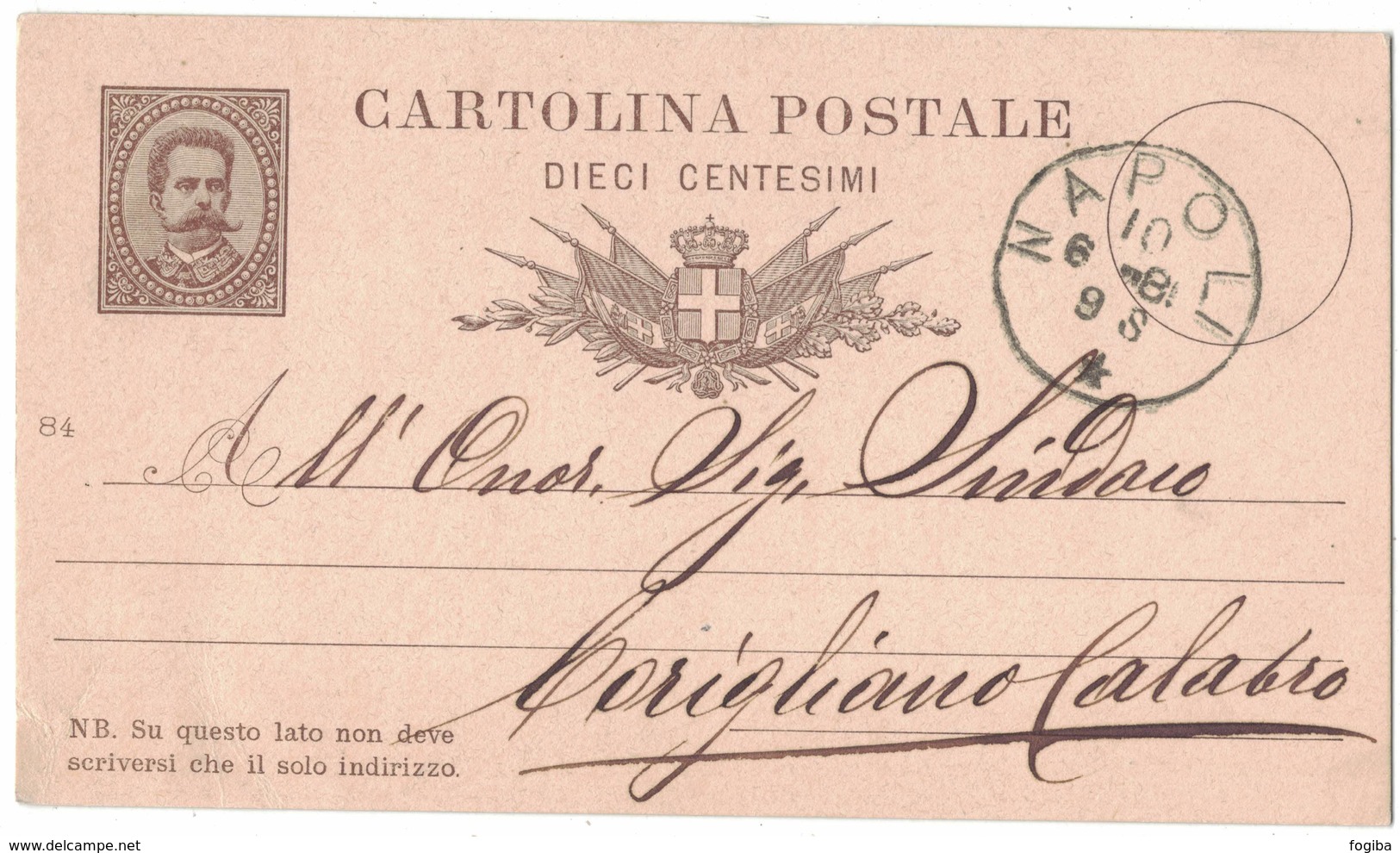 QS6  REGNO 1889 INTERO POSTALE  UMBERTO I 10 C.  Da NAPOLI Per CORIGLIANO CALABRO - Interi Postali