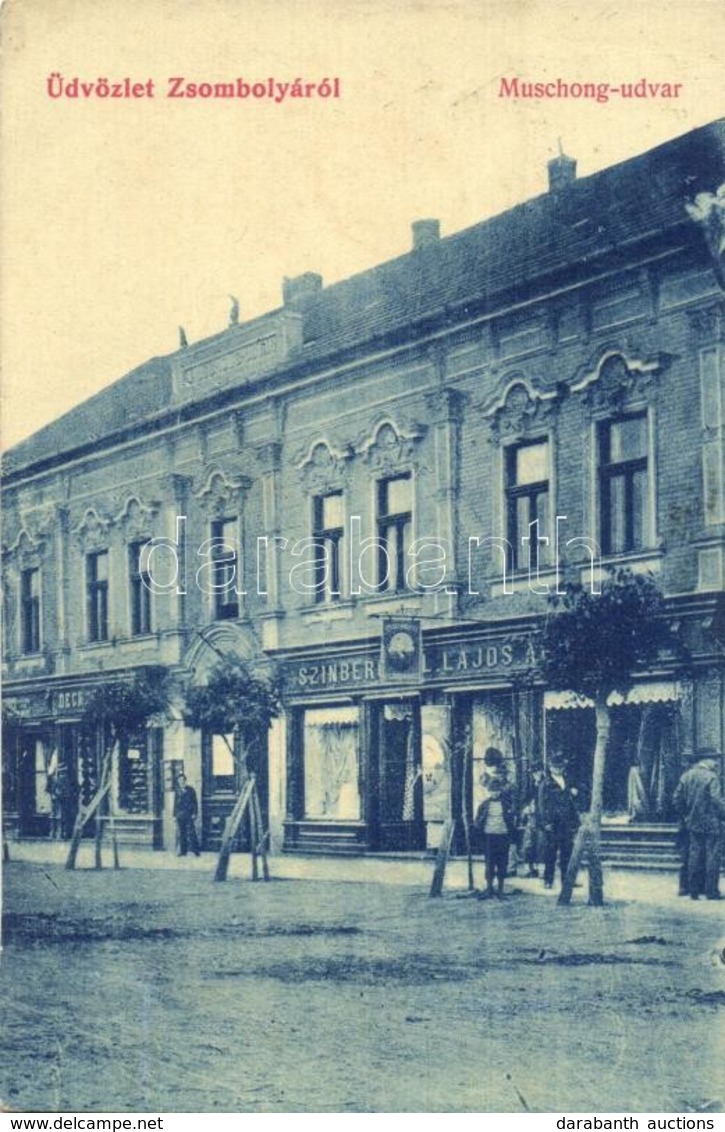 T2/T3 Zsombolya, Hatzfeld, Jimbolia; Muschong Udvar, Szinberger Lajos üzlete. W.L. 426. / Shops (Rb) - Non Classificati