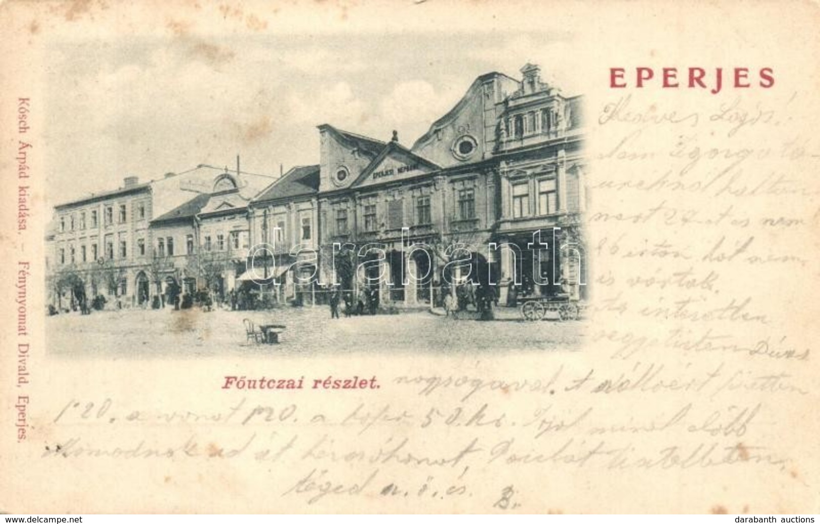 T2/T3 1899 Eperjes, Presov; F? Utca, Népbank, Központi Kávéház, Kósch Árpád Kiadása / Bank, Central Cafe, Shops, Main St - Non Classificati