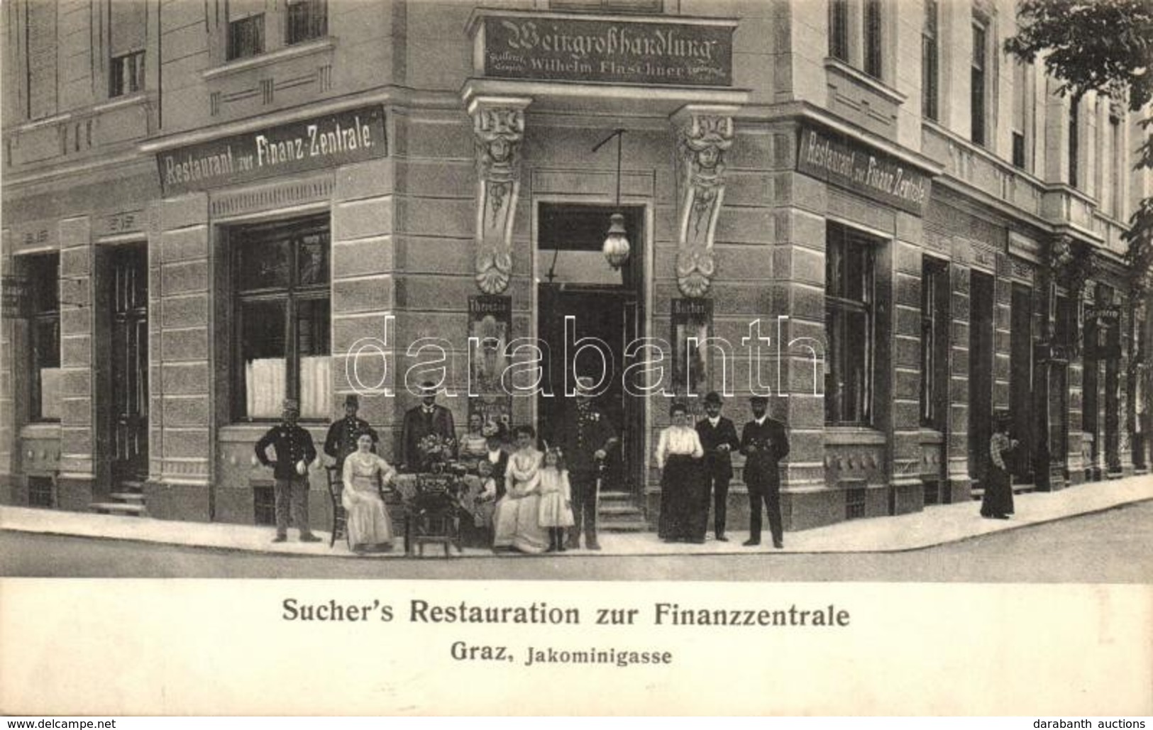 ** T1/T2 Graz, Sucher's Restauration Zur Finanzzentrale, Weingrosshandlung Wilhelm Flaschner, Jakominigasse / Restaurant - Non Classificati