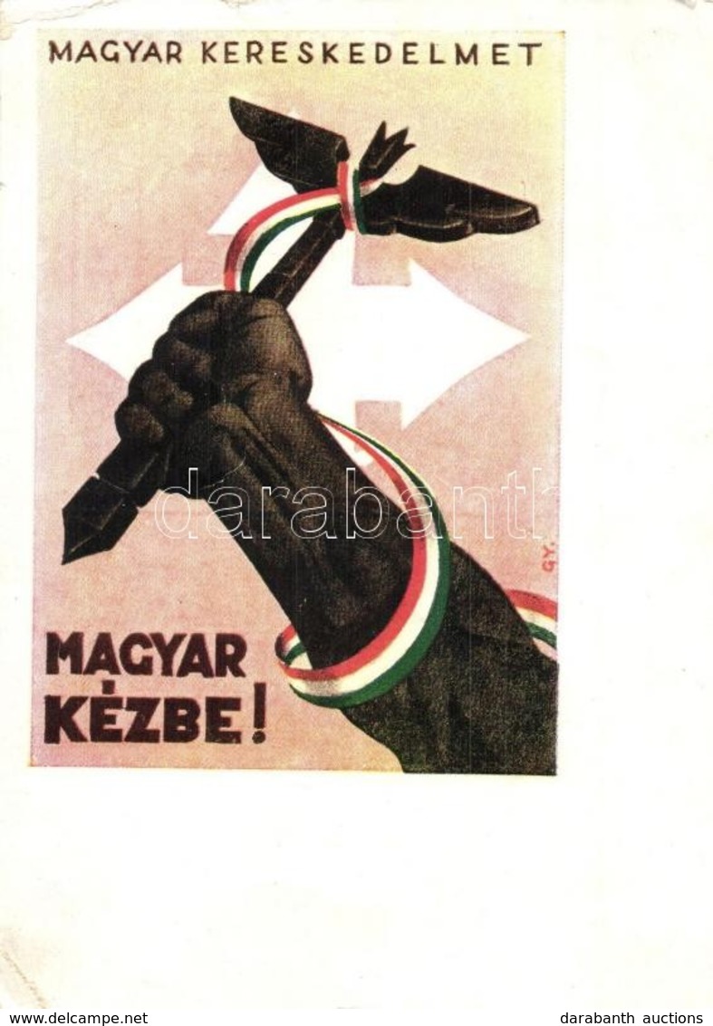 * T2/T3 Magyar Kereskedelmet Magyar Kézbe! Magyar Nyilaskeresztes Párt Propaganda Lapja / 'Hungarian Trade In Hungarian  - Non Classificati